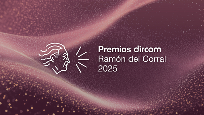 DIRCOM ABRE EL PLAZO PARA PRESENTAR CANDIDATURAS A LA 8ª EDICIÓN DE LOS PREMIOS RAMÓN DEL CORRAL